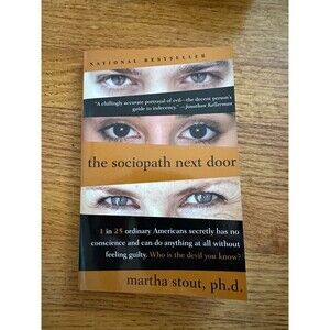 The Sociopath Next Door by Martha Stout, ph.D (2005, Paperback)